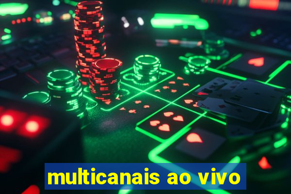 multicanais ao vivo